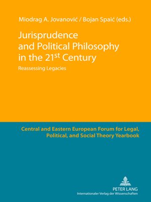 cover image of Jurisprudence and Political Philosophy in the 21 st  Century